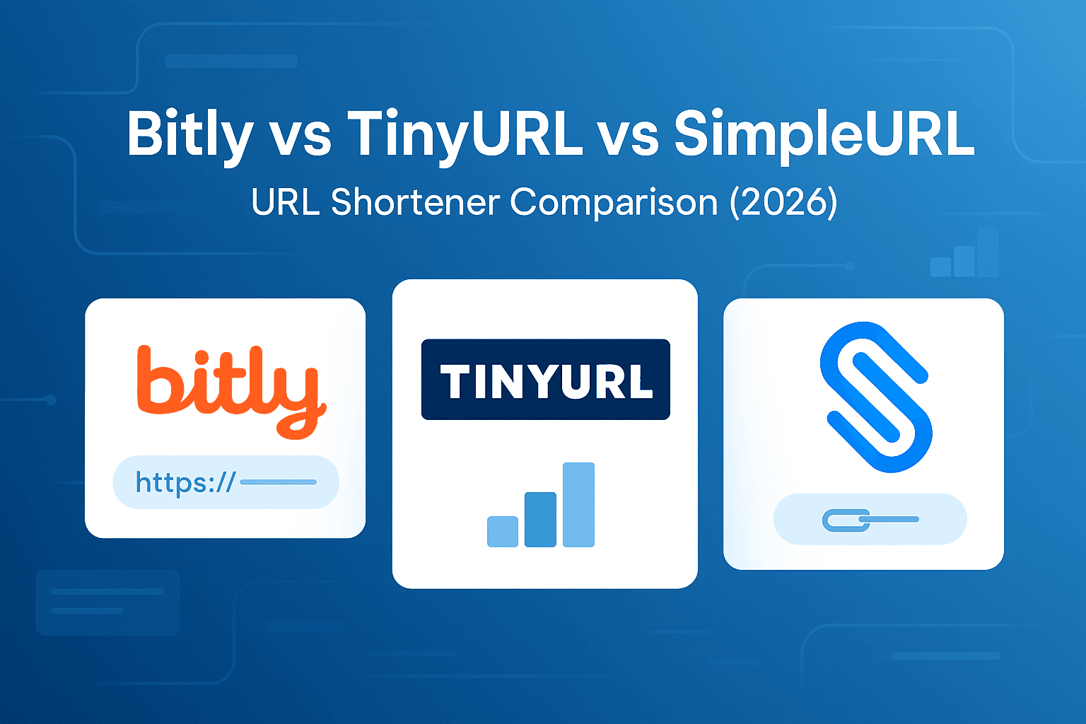 Bitly vs TinyURL vs SimpleURL: Which URL Shortener Is Best for Small Businesses in 2026?